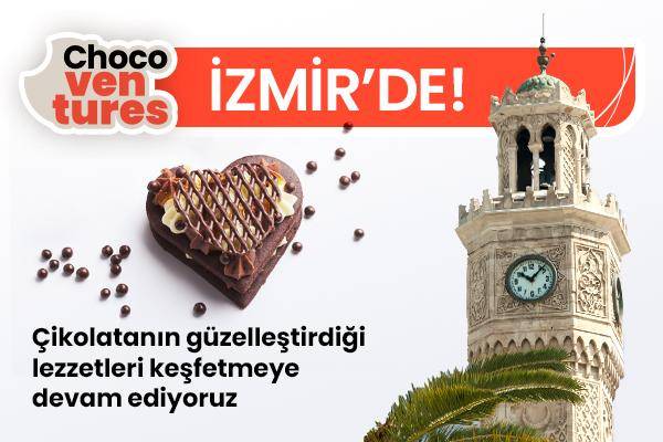 Chocoventures İzmir