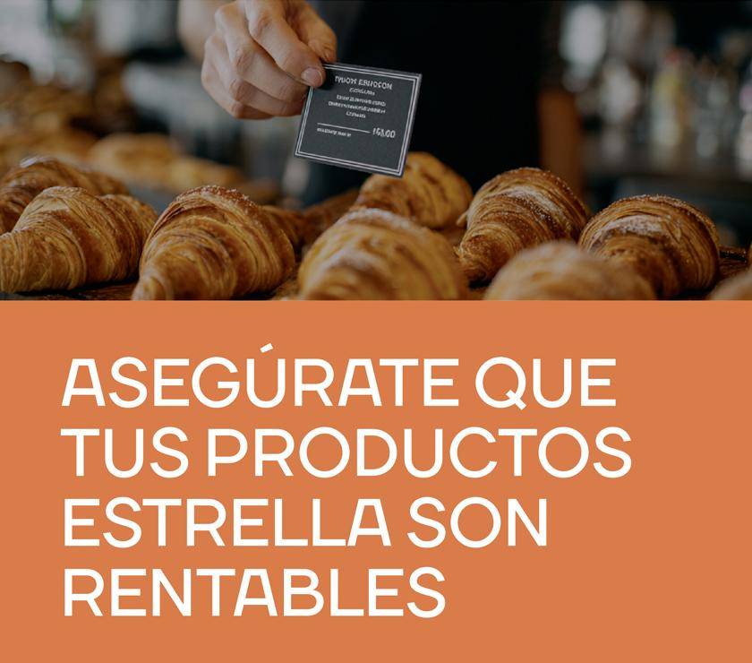 Asegúrate que tus productos estrella son rentables